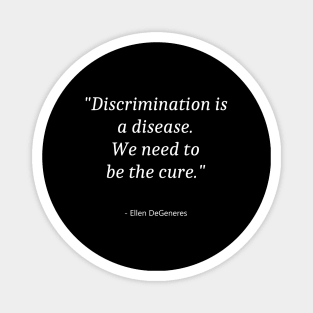 Quote About Zero Discrimination Day Magnet